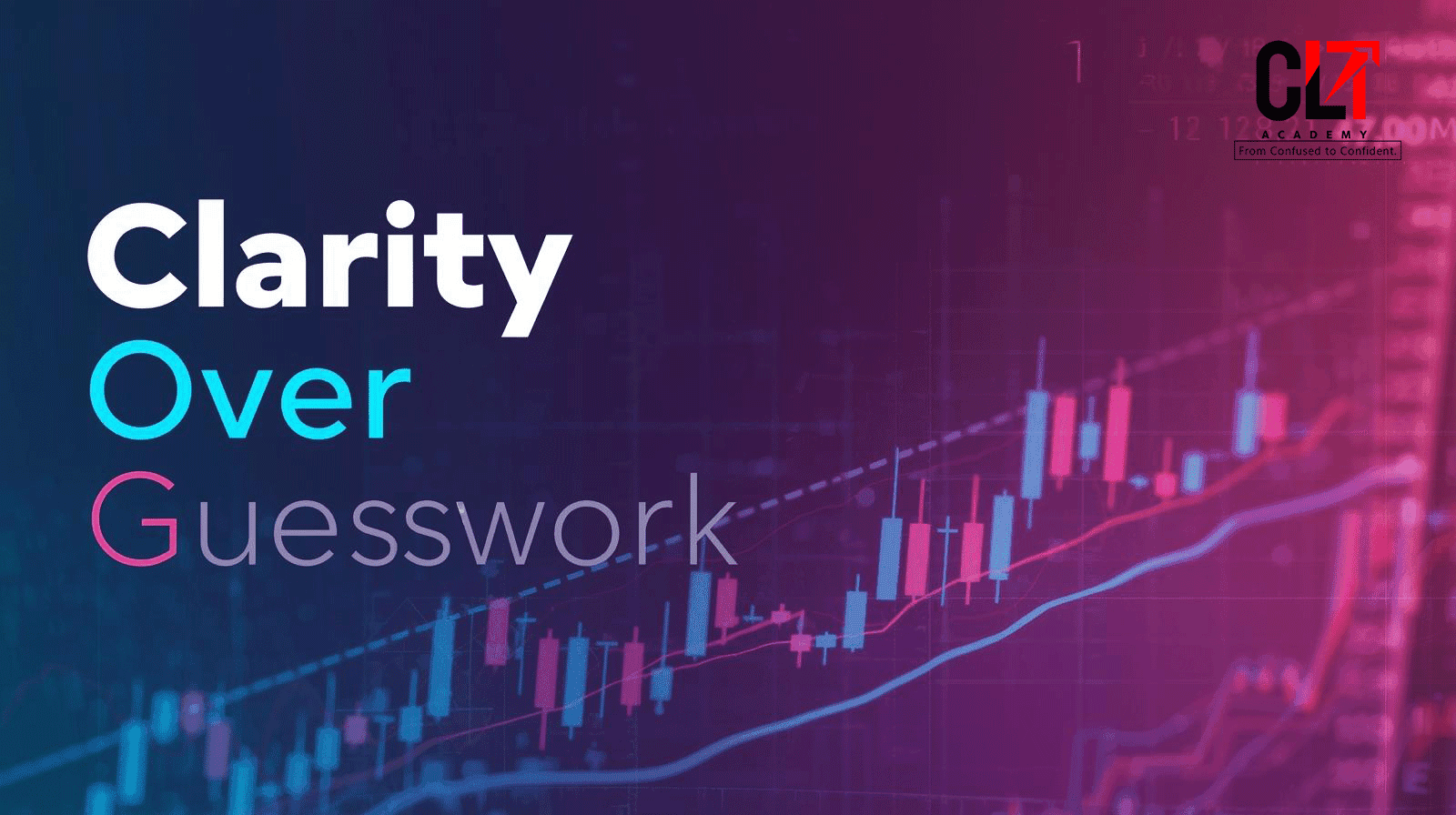Clarity Over Guesswork - How CLT Helps Traders Make Better Decisions