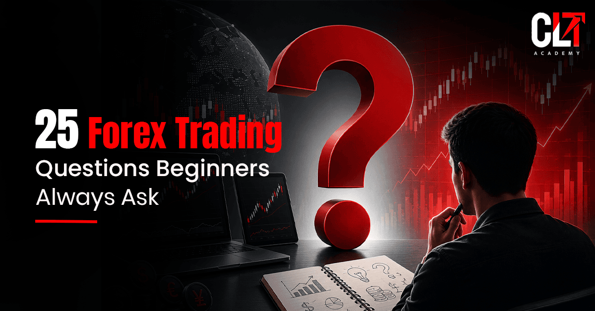 25 Forex Trading Questions Beginners Always Ask